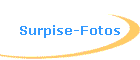 Surpise-Fotos